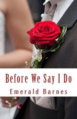 Book cover for Before We Say I Do