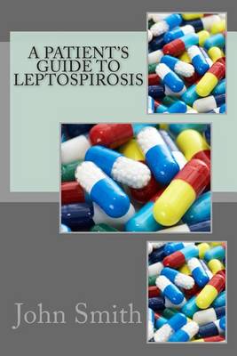 Book cover for A Patient's Guide to Leptospirosis