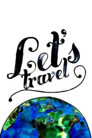 Cover of Let's Travel Notebook