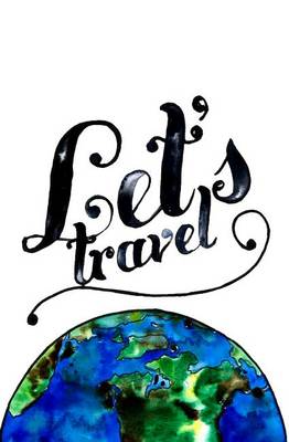 Book cover for Let's Travel Notebook