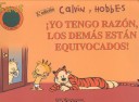 Book cover for Calvin y Hobbes 2 - Yo Tengo Razon, Los Demas Est