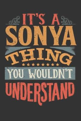 Book cover for Its A Sonya Thing You Wouldnt Understand