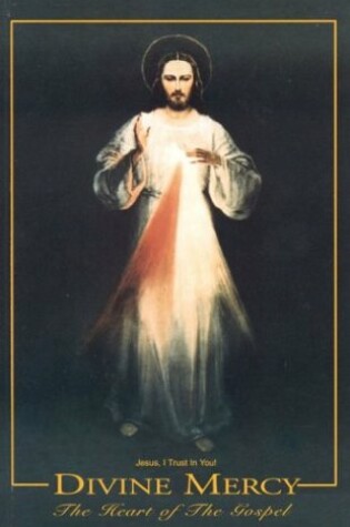 Cover of Divine Mercy, the Heart of the Gospel