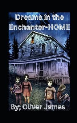 Book cover for Dreams in the Enchanter-HOME