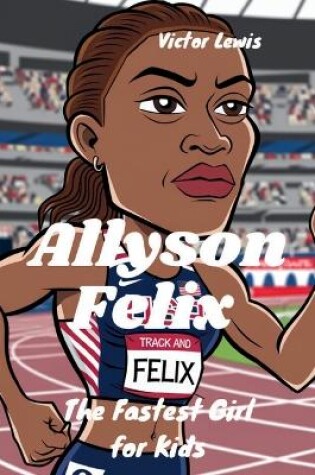 Cover of Allyson Felix