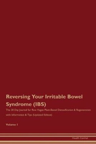 Cover of Reversing Your Irritable Bowel Syndrome (IBS)