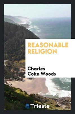 Book cover for Reasonable Religion