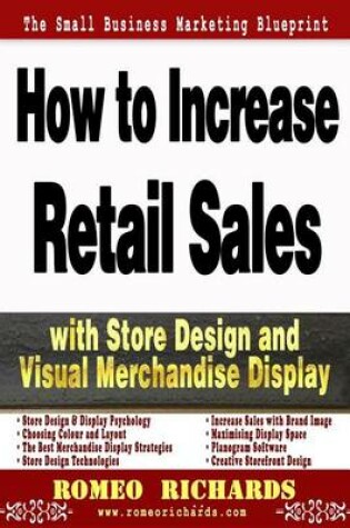 Cover of How to Increase Retail Sales with Store Design and Visual Merchandise Display
