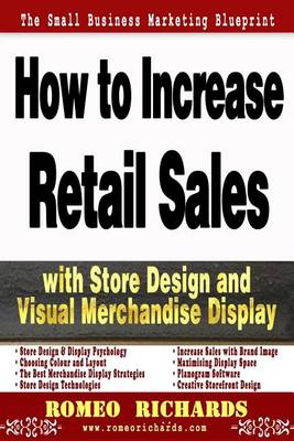 Book cover for How to Increase Retail Sales with Store Design and Visual Merchandise Display