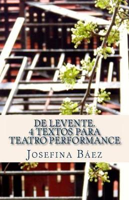 Book cover for De Levente. 4 textos para teatro performance