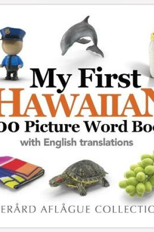 Cover of My First Hawaiian 200 Picture Word Book