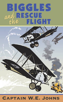 Cover of Biggles and the Rescue Flight