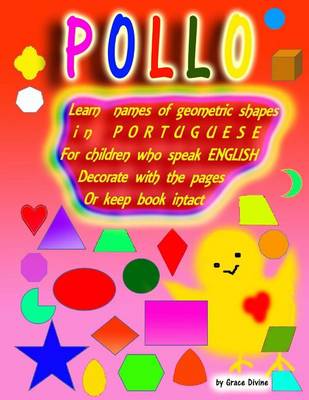 Book cover for Learn Names of Geometric Shapes in Portuguese for Children Who Speak English Decorate with the Pages or Keep Book Intact