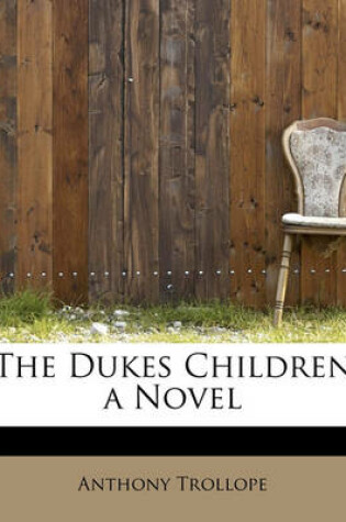 Cover of The Dukes Children a Novel