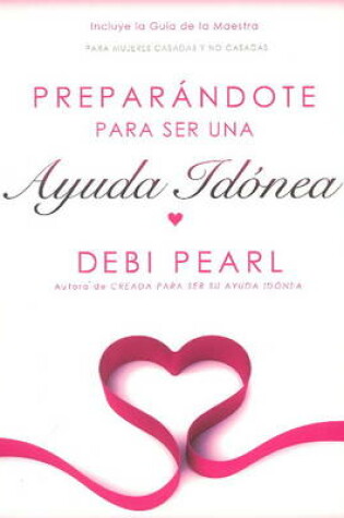 Cover of Preparing to be a Help Meet-Spanish