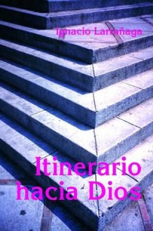 Cover of Itinerario Hacia Dios