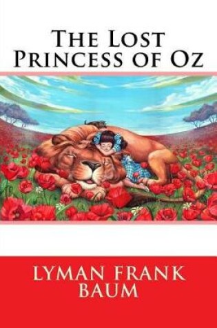 Cover of The Lost Princess of Oz Lyman Frank Baum