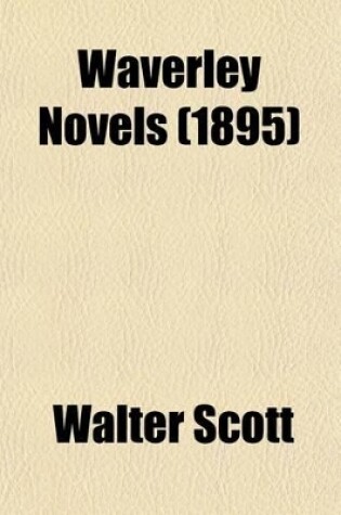 Cover of Waverley Novels (Volume 13); The Heart of Mid-Lothian