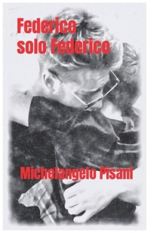 Cover of Federico solo Federico