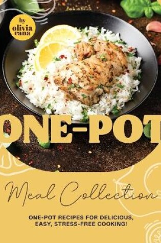 Cover of One-Pot Easy-to-Prepare Meal Collection