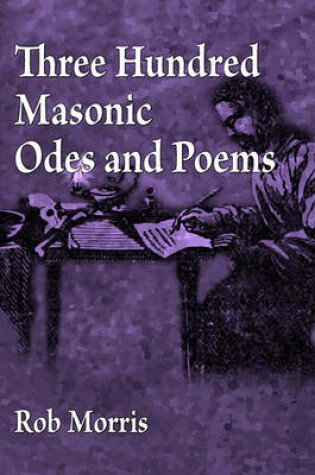 Cover of Three Hundred Masonic Odes and Poems