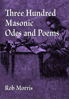 Book cover for Three Hundred Masonic Odes and Poems