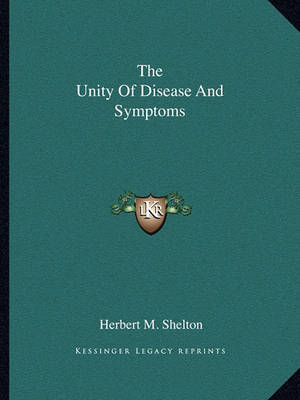 Book cover for The Unity of Disease and Symptoms