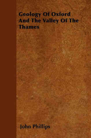 Cover of Geology Of Oxford And The Valley Of The Thames