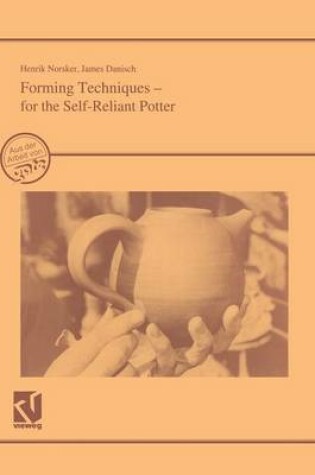 Cover of Forming Techniques - For the Self-Reliant Potter