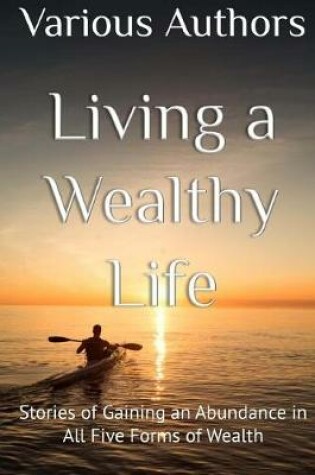 Cover of Living a Wealthy Life