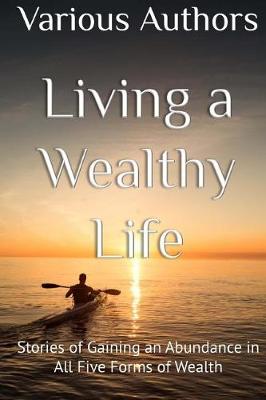 Book cover for Living a Wealthy Life