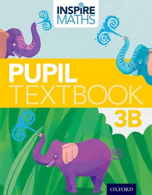 Book cover for Inspire Maths: 3: Pupil Book 3B