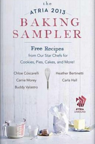 Cover of The Atria 2013 Baking Sampler