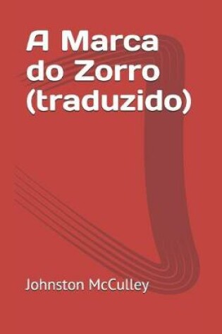 Cover of A Marca do Zorro (traduzido)