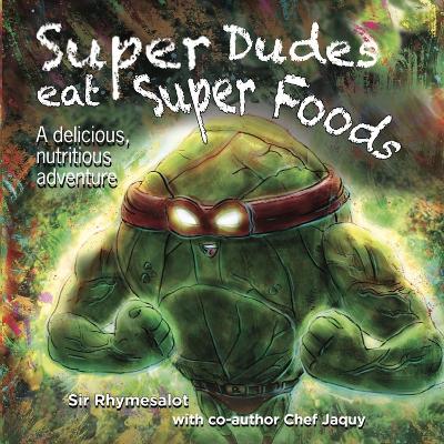 Book cover for Super Dudes Eat Super Foods