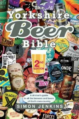 Cover of The Yorkshire Beer Bible - Second Edition