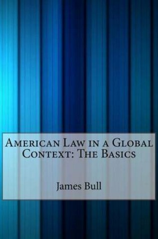 Cover of American Law in a Global Context