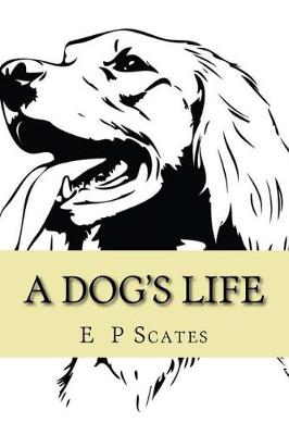 Book cover for A Dog's Life