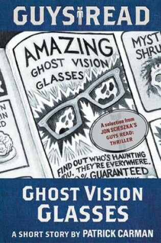 Cover of Ghost Vision Glasses