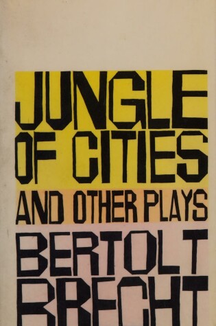 Cover of Jungle of Cities and Other Plays