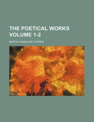 Book cover for The Poetical Works Volume 1-2