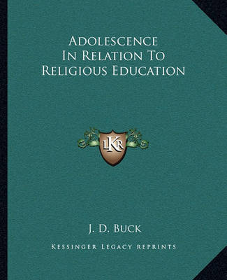 Book cover for Adolescence in Relation to Religious Education