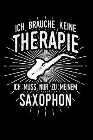 Cover of Therapie? Lieber Saxophon