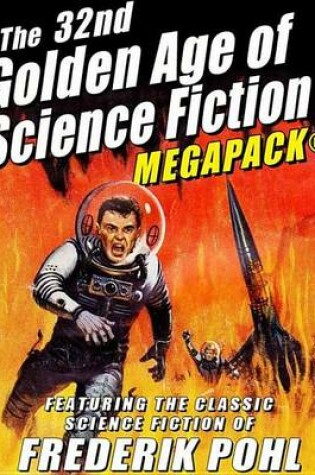 Cover of The 32nd Golden Age of Science Fiction Megapack(r)