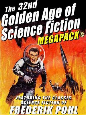 Book cover for The 32nd Golden Age of Science Fiction Megapack(r)