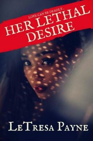Cover of Her Lethal Desire