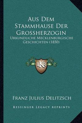 Book cover for Aus Dem Stammhause Der Grossherzogin