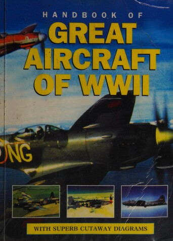 Book cover for Handbook of Great Aircraft of WWII