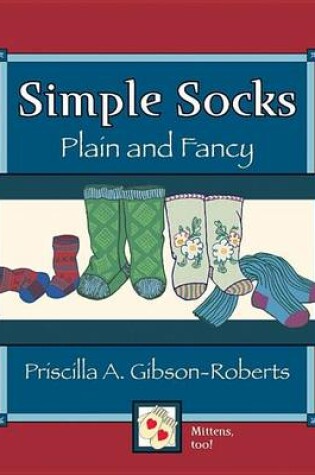 Cover of Simple Socks: Plain and Fancy