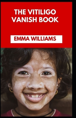Book cover for The Vitiligo Vanish Book